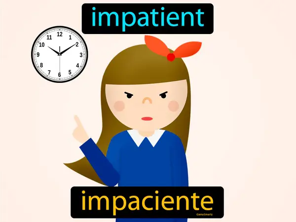 impatient