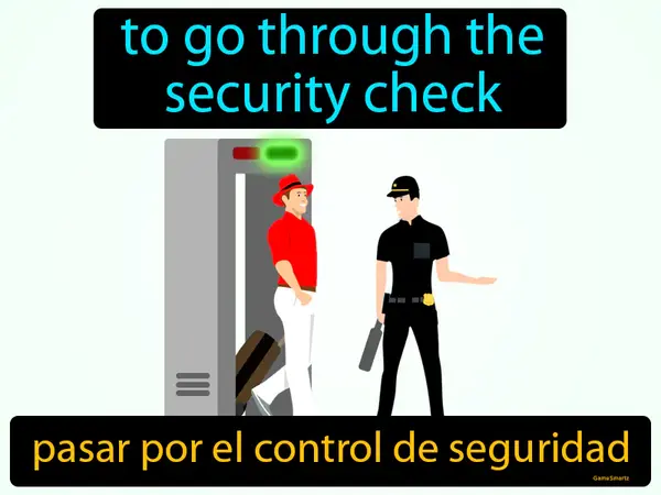 to go through the security check